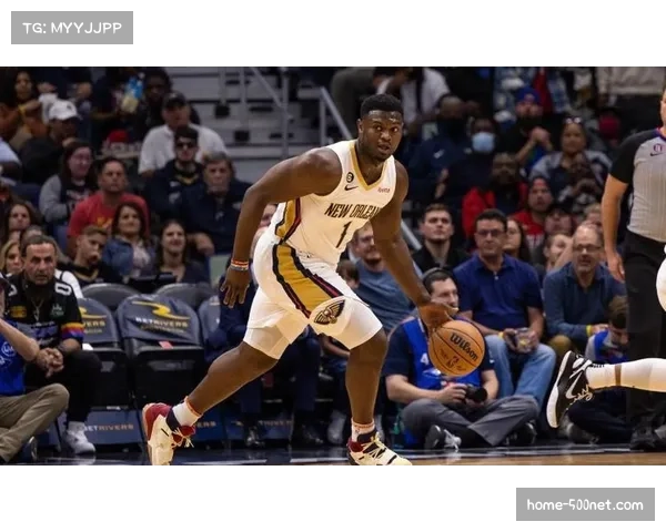 鹈鹕锡安19+10内线冲击 太阳收缩防守策略限制其突破路线